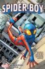 Dan Slott: Spider-Boy Vol. 1: The Web-Less Wonder, Buch