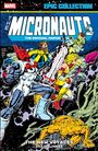 Peter B Gillis: Micronauts Epic Collection: The Original Marvel Years - The New Voyages, Buch