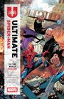 "ULTIMATE SPIDER-MAN," "FIX THE WORLD YEAR ONE." Illustration von Spider-Man im Kampf mit einem großen, kräftigen Mann.