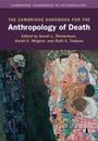 The Cambridge Handbook for the Anthropology of Death, Buch
