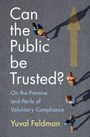 Yuval Feldman: Can the Public be Trusted?, Buch