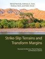 Michal Nem¿ok: Strike-Slip Terrains and Transform Margins, Buch