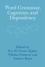 : Word Grammar, Cognition and Dependency, Buch