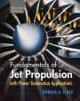 Ronald D. Flack: Fundamentals of Jet Propulsion with Power Generation Applications, Buch
