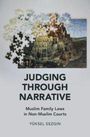 "Judging Through Narrative: Muslim Family Laws in Non-Muslim Courts" von Yüksel Sezgin. Ein Turmbild, halb als Puzzle.