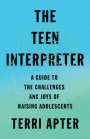 Terri Apter: The Teen Interpreter, Buch