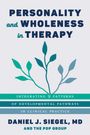 Daniel J Siegel: Personality and Wholeness in Therapy, Buch