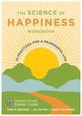 Greater Good Science Center: The Science of Happiness Workbook, Buch