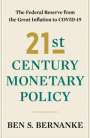 Ben S. Bernanke: 21st Century Monetary Policy, Buch