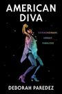 Deborah Paredez: American Diva, Buch