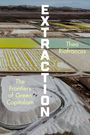 Thea Riofrancos: Extraction, Buch