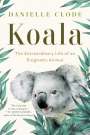 Danielle Clode: Koala, Buch