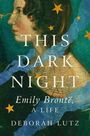 Deborah Lutz: This Dark Night, Buch