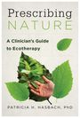 Patricia H Hasbach: Prescribing Nature, Buch