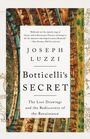 Joseph Luzzi: Botticelli's Secret, Buch