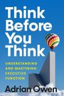Adrian Owen: Think Before You Think, Buch