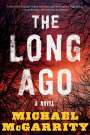 Michael Mcgarrity: The Long Ago, Buch