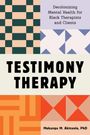 Makungu M Akinyela: Testimony Therapy, Buch