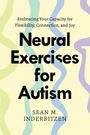 Sean M Inderbitzen: Neural Exercises for Autism, Buch