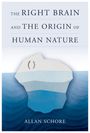 Allan Schore: The Right Brain and the Origin of Human Nature, Buch