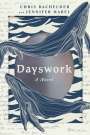 Chris Bachelder: Dayswork, Buch