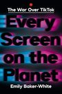 Emily Baker-White: Every Screen on the Planet, Buch