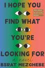 Bsrat Mezghebe: I Hope You Find What You're Looking for, Buch