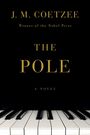 J. M. Coetzee: The Pole, Buch