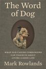 Mark Rowlands: The Word of Dog, Buch