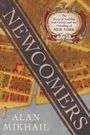 Alan Mikhail: Newcomers, Buch