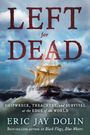 Eric Jay Dolin: Left for Dead, Buch