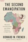 Howard W French: The Second Emancipation, Buch