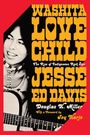 "Washita Love Child: The Rise of Indigenous Rock Star Jesse Ed Davis" von Douglas K. Miller mit Vorwort von Joy Harjo. Retro-Stil.