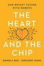 Daniela Rus: The Heart and the Chip, Buch