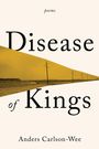 Anders Carlson-Wee: Disease of Kings, Buch