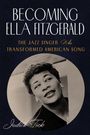 Judith Tick: Becoming Ella Fitzgerald, Buch