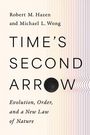 Robert M Hazen: Time's Second Arrow, Buch