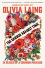 Olivia Laing: The Garden Against Time, Buch