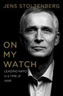Jens Stoltenberg: On My Watch, Buch