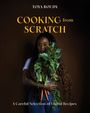 Toya Boudy: Cooking from Scratch, Buch