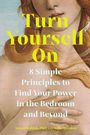 Anna Hushlak: Turn Yourself on, Buch