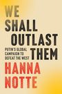 Hanna Notte: We Shall Outlast Them, Buch