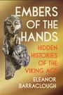 Eleanor Barraclough: Embers of the Hands, Buch