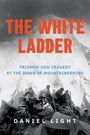 Daniel Light: The White Ladder, Buch