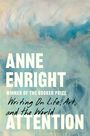 Anne Enright: Attention, Buch
