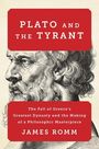 James Romm: Plato and the Tyrant, Buch