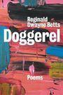 "Reginald Dwayne Betts Doggerel Poems". Bunte abstrakte Malerei mit Pinselstrichen in Rosa, Blau und Schwarz.