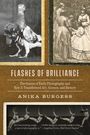 Text: "Flashes of Brilliance" - Titel, "Anika Burgess" - Autorin; zeigt historische Fotografie-Szenen.