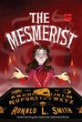 Ronald L Smith: The Mesmerist, Buch