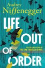 Audrey Niffenegger: Life Out of Order (Standard Edition), Buch